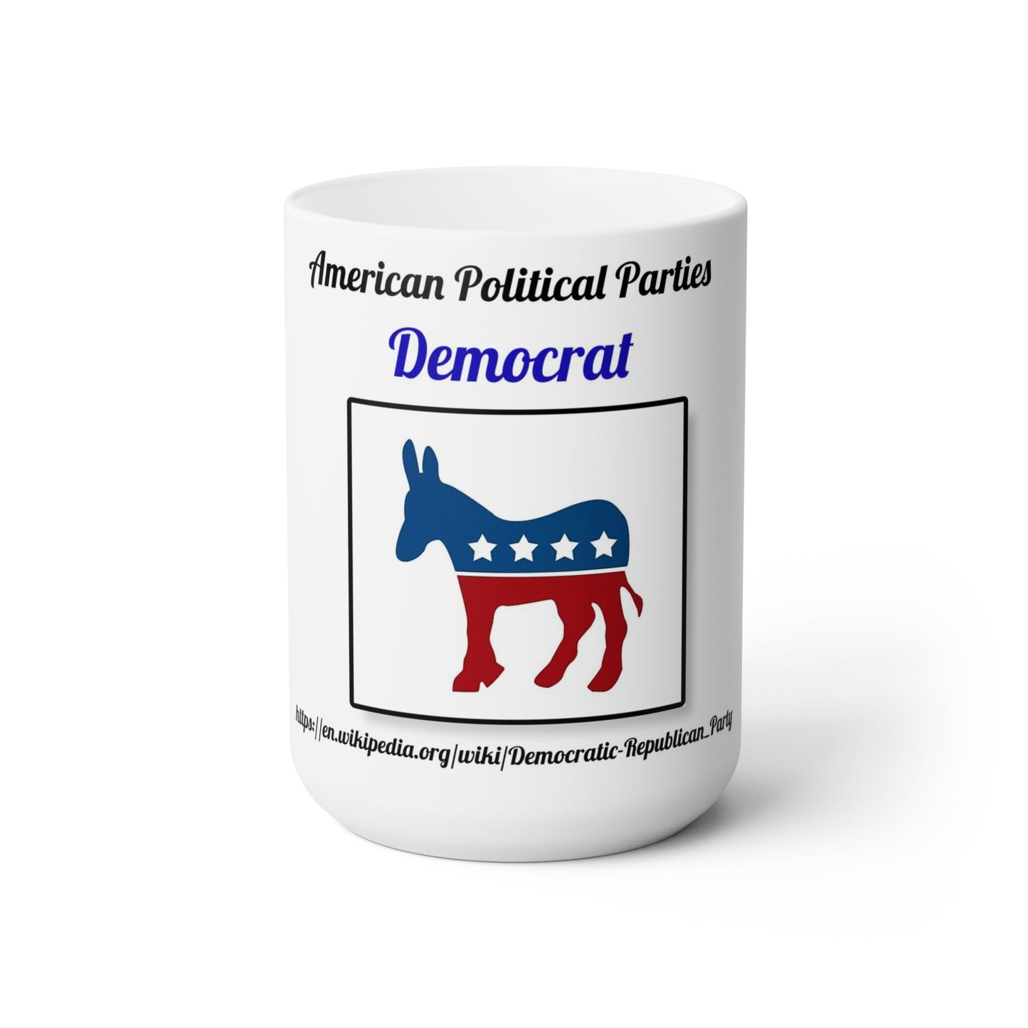 Historic Mug, Democrat Party Cup 15oz